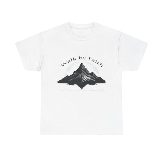 Walk by Faith T-Shirt | Matthew 17:20 Christian Mountain Tee
