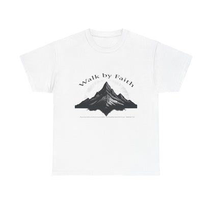 Walk by Faith T-Shirt | Matthew 17:20 Christian Mountain Tee
