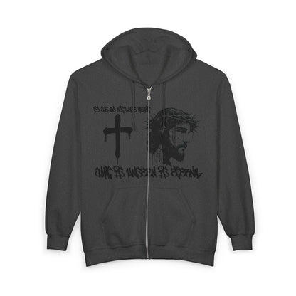 Eternal Jesus Graffiti Zip-Up Hoodie | So We Do Not Lose Heart 2 Corinthians 4:16 Christian Warrior Sweatshirt | Distressed Spray Paint Faith Apparel Men Women
