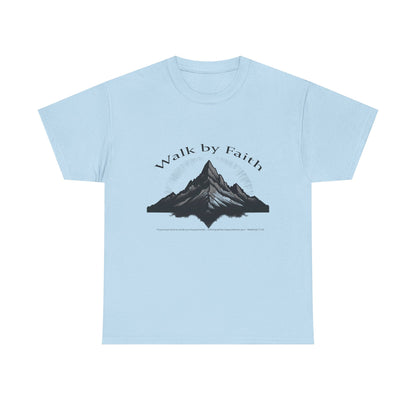 Walk by Faith T-Shirt | Matthew 17:20 Christian Mountain Tee