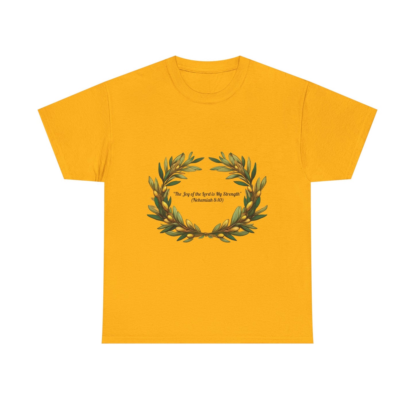 Nehemiah 8:10 Joy T-Shirt